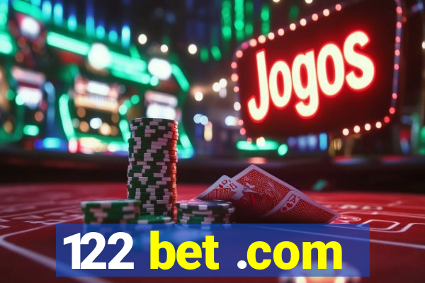 122 bet .com